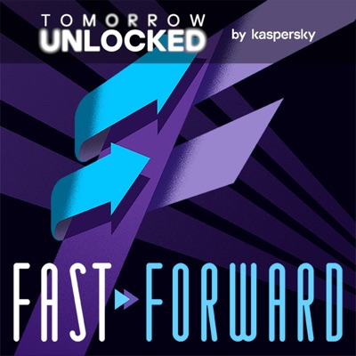 Fast Forward by Tomorrow Unlocked: Tech past, tech future Fast Forward by Tomorrow Unlocked: Tech past, tech future