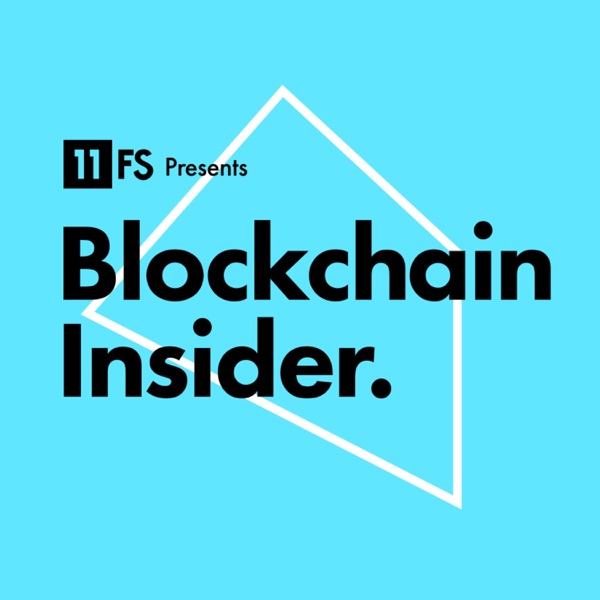 Blockchain Insider Podcast by 11:FS