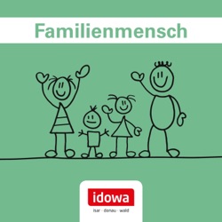 Familienmensch – die idowa-Familienkolumne