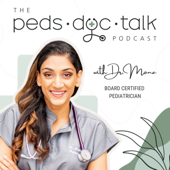 The PedsDocTalk Podcast - Dr. Mona Amin