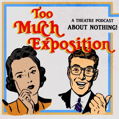 Too Much Exposition Too Much Exposition
