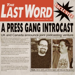 The Last Word Podcast: a Press Gang Introcast