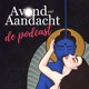 Avond vol Aandacht - een podcast over Tantra in je relatie