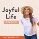 The Joyful Life Podcast