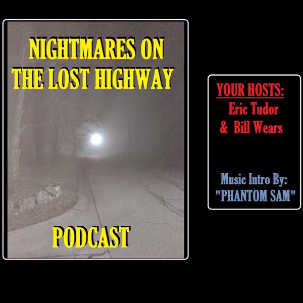 Nightmares on the Lost Highway Podcast Artwork