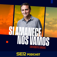 Si amanece nos vamos podcast
