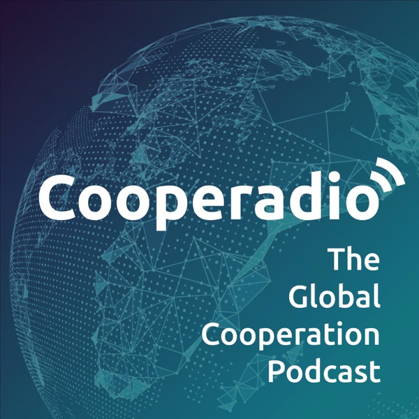 Cooperadio - The Global Cooperation Podcast