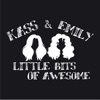 Kass & Emily Little Bits Of Awesome artwork