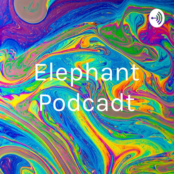 Elephant Podcadt Artwork