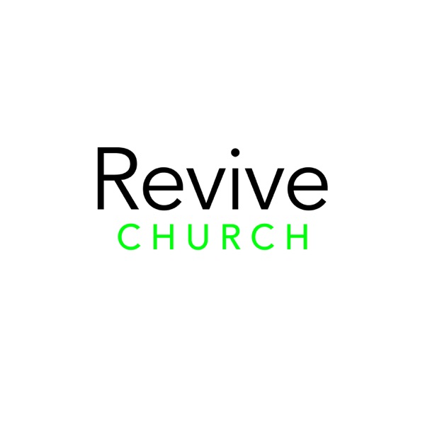 Artwork for Revive Church Podcast