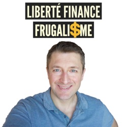 Frugalisme et Liberté Financière