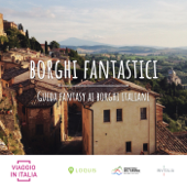 Borghi Fantastici - MIT - Ministero del Turismo