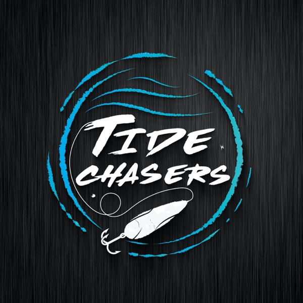 Tide Chasers Podcast