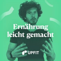 Upfit #120: Warum du trotz Kaloriendefizit (und Sport!) nicht abnimmst - mit Dr. med. Dominik Dotzauer (Teil 1)