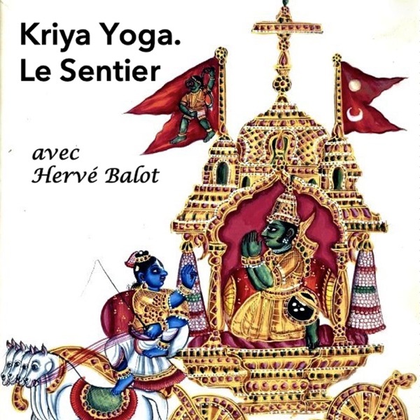 Kriya Yoga. Le Sentier