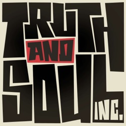 Truth and Soul Inc. The New Zealand Advertising Podcast. 