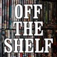 Off The Shelf Reviews Podcast