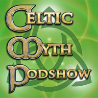 Celtic Myth Podshow podcast