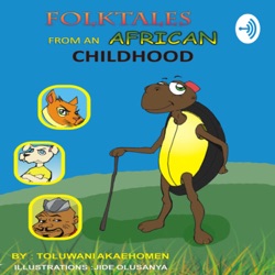 Toluwani Akaehomen - Folktales from an African Childhood