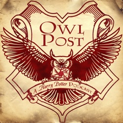 Owl Post: A Harry Potter Podcast