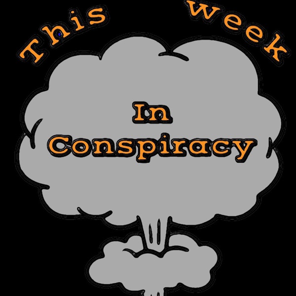 This Week in Conspiracy Artwork