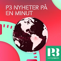 P3 Nyheter på en minut, 29 maj 07.30