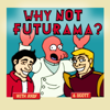 Why Not Futurama? - RF4RM