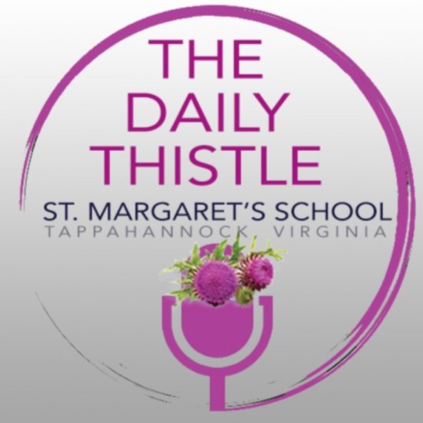 The Daily Thistle, St. Margaret's School Artwork