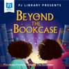 PJ Library Presents: Beyond The Bookcase artwork