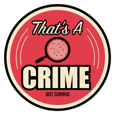 That's A Crime That's A Crime