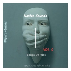Native Sounds Vol 5  (100% Production Mix)
