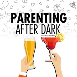 Parenting After Dark