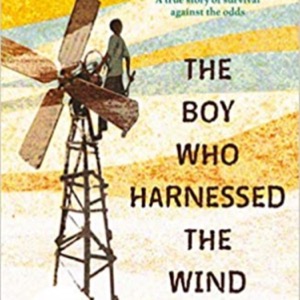 The Boy Who Harnessed The Wind