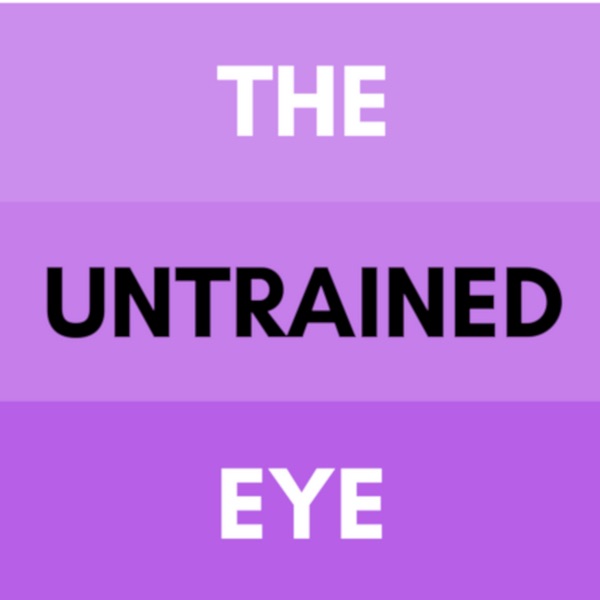 The Untrained Eye - Beth and DJ -