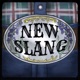 New Slang