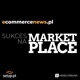 ecommercenews.pl - Sukces na Marketplace | E-commerce | Amazon | eBay | Allegro 