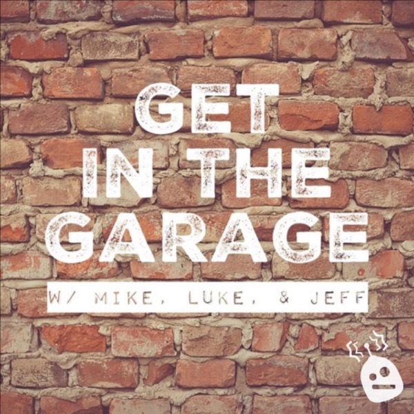 GET IN THE GARAGE Artwork