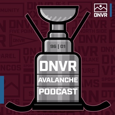 DNVR Colorado Avalanche Podcast DNVR Colorado Avalanche Podcast