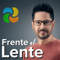 Frente al Lente podcast