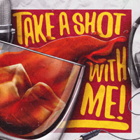 Take A Shot With Me - Scott Waldman