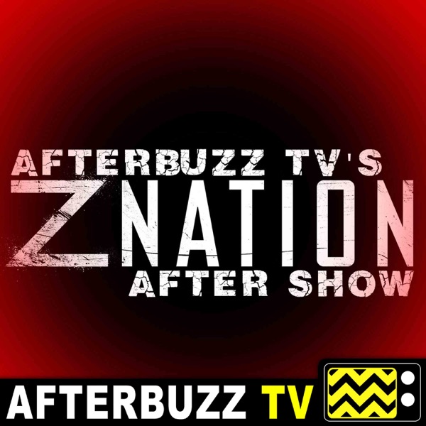 Z Nation Reviews and After Show - AfterBuzz TV Artwork
