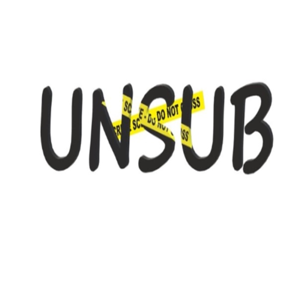 Unsub: A Crime Podcast Artwork