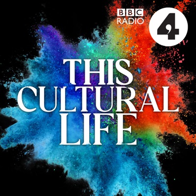 This Cultural Life:BBC Radio 4