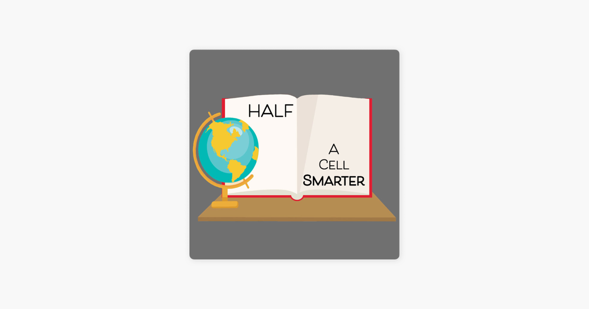 half-a-cell-smarter-on-apple-podcasts