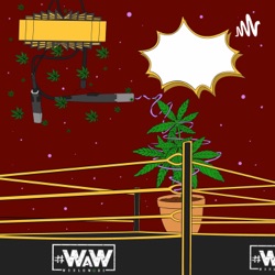 WaW (Weed N'Wrasslin)