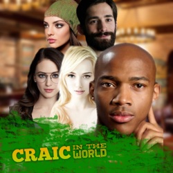 Craic In The World (Text to Speech Audio Series)