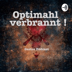 Podcast Optimahl verbrannt #15 Königsberger Klopse Spezial