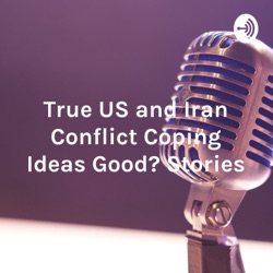 True US and Iran Conflict Coping Ideas Good? Stories