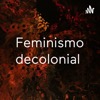 Feminismo decolonial