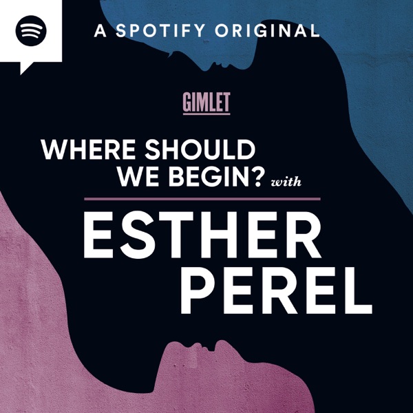 Esther Perel Global Media & Gimlet poster